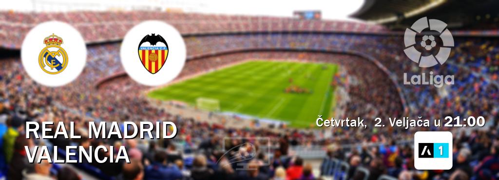 Izravni prijenos utakmice Real Madrid i Valencia pratite uživo na Arena Sport 1 (Četvrtak,  2. Veljača u  21:00).