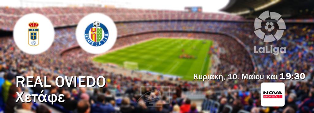 Παρακολουθήστ ζωντανά Real Oviedo - Χετάφε από το Nova Sports 1 (19:30). Παρακολουθήστ ζωντανά Real Oviedo - Χετάφε από το Nova Sports 1 (19:30).