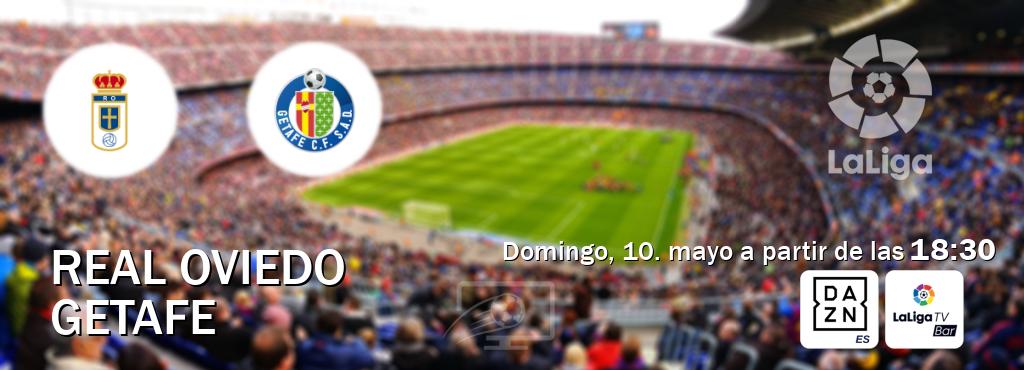 El partido entre Real Oviedo y Getafe será retransmitido por DAZN España y LaLigaTV Bar (domingo, 10. mayo a partir de las 18:30). El partido entre Real Oviedo y Getafe será retransmitido por DAZN España y LaLigaTV Bar (domingo, 10. mayo a partir de las 18:30).
