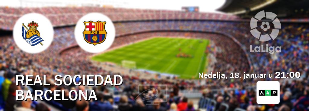 Izravni prijenos utakmice Real Sociedad i Barcelona pratite uživo na Arena Premium 4 (nedelja, 18. januar u  21:00).