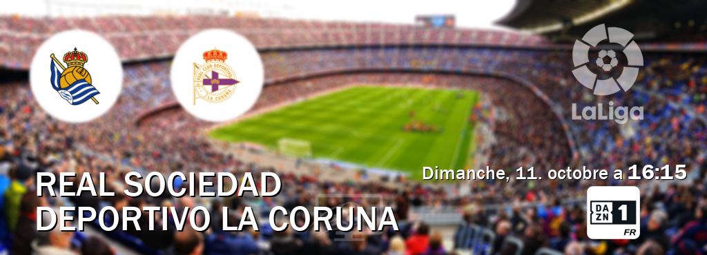 Match entre Real Sociedad et Deportivo La Coruna en direct à la DAZN 1 (dimanche, 11. octobre a  16:15).