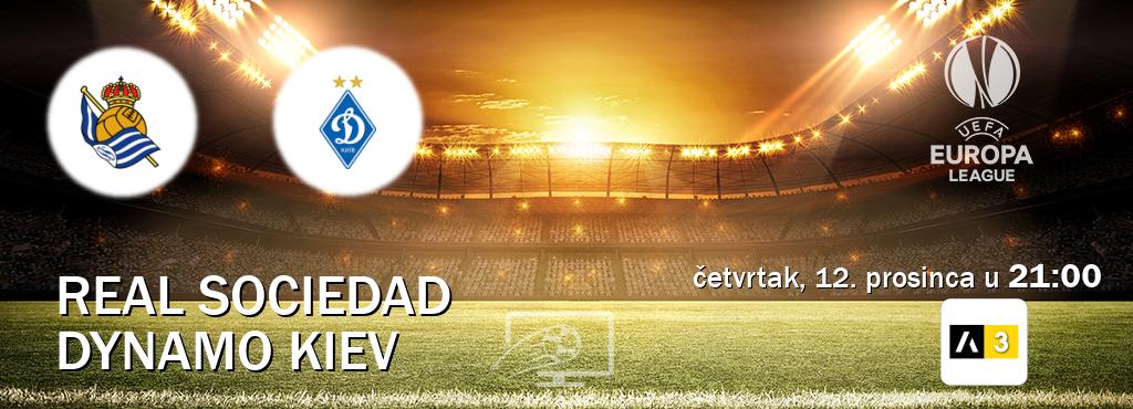 Izravni prijenos utakmice Real Sociedad i Dynamo Kiev pratite uživo na Arena Sport 3 (četvrtak, 12. prosinca u  21:00).