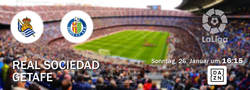 Das Spiel zwischen Real Sociedad und Getafe wird am Sonntag, 26. Januar um  16:15, live vom DAZN übertragen.