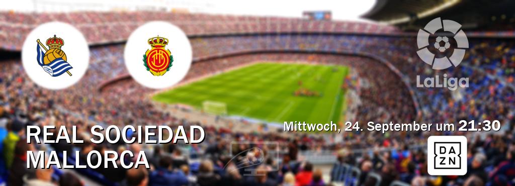 Das Spiel zwischen Real Sociedad und Mallorca wird am Mittwoch, 24. September um 21:30, live vom DAZN übertragen. Das Spiel zwischen Real Sociedad und Mallorca wird am Mittwoch, 24. September um 21:30, live vom DAZN übertragen.