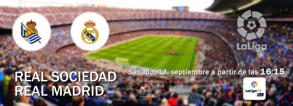 El partido entre Real Sociedad y Real Madrid será retransmitido por LaLigaTV Bar (sábado, 13. septiembre a partir de las 16:15). El partido entre Real Sociedad y Real Madrid será retransmitido por LaLigaTV Bar (sábado, 13. septiembre a partir de las 16:15).