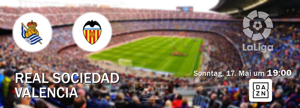 Das Spiel zwischen Real Sociedad und Valencia wird am Sonntag, 17. Mai um 19:00, live vom DAZN übertragen. Das Spiel zwischen Real Sociedad und Valencia wird am Sonntag, 17. Mai um 19:00, live vom DAZN übertragen.