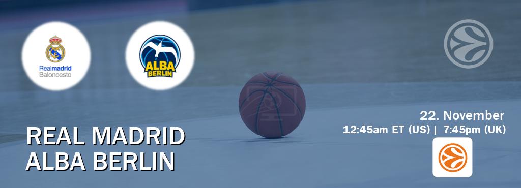 You can watch game live between Real Madrid and Alba Berlin on EuroLeague TV.