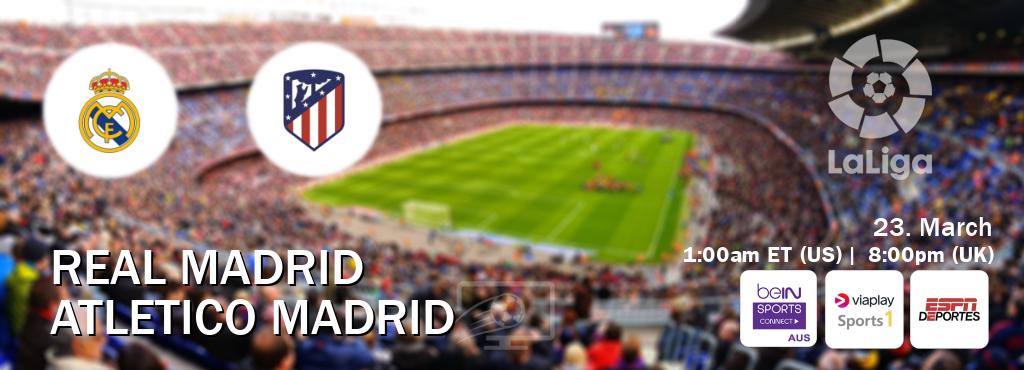 You can watch game live between Real Madrid and Atletico Madrid on beIN Sports Connect(AU), Viaplay Sports 1(UK), ESPN Deportes(US).