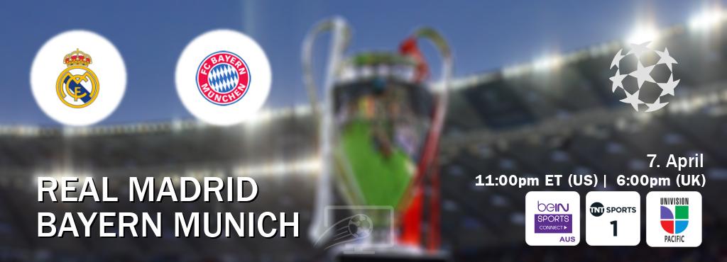 You can watch game live between Real Madrid and Bayern Munich on beIN Sports Connect(AU), TNT Sports 1(UK), Univision - Pacific(US).