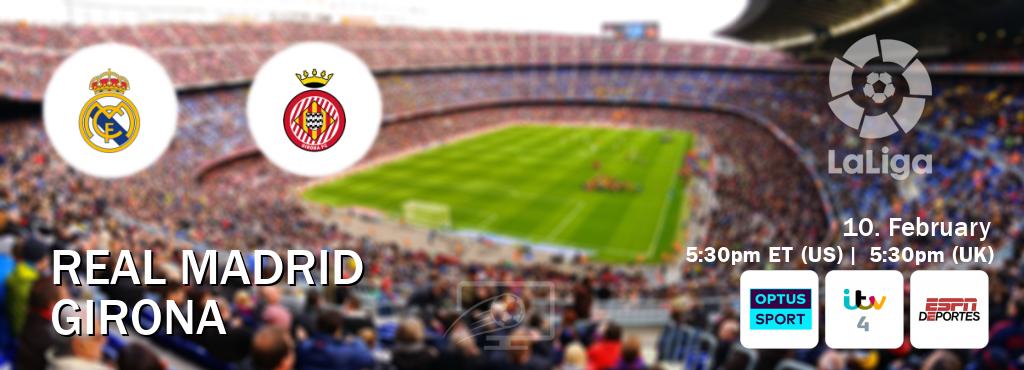 You can watch game live between Real Madrid and Girona on Optus sport(AU), ITV 4(UK), ESPN Deportes(US).