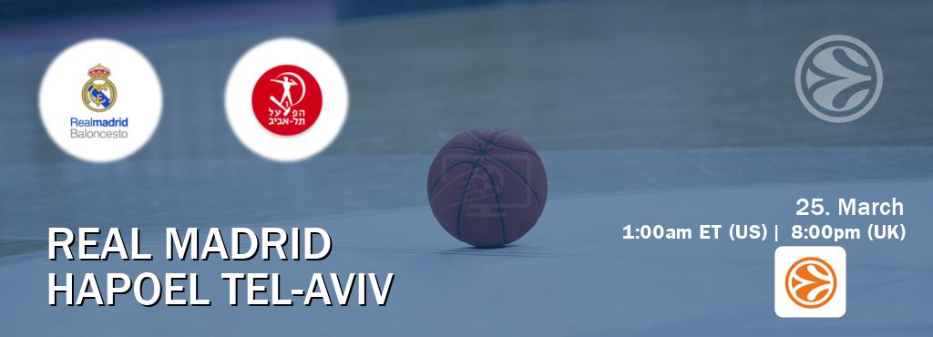 You can watch game live between Real Madrid and Hapoel Tel-Aviv on EuroLeague TV.