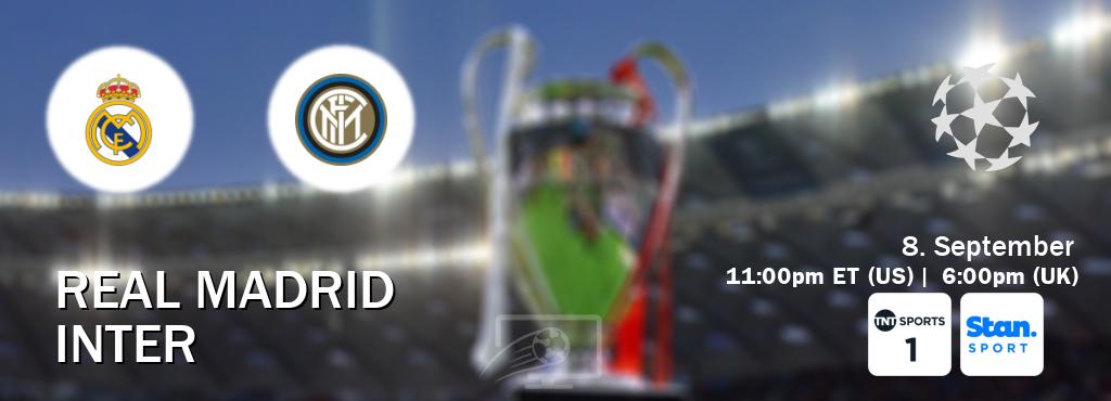 You can watch game live between Real Madrid and Inter on TNT Sports 1(UK) and Stan Sport(AU). You can watch game live between Real Madrid and Inter on TNT Sports 1(UK) and Stan Sport(AU).