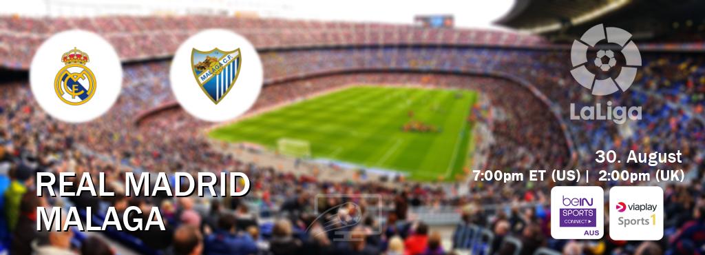 You can watch game live between Real Madrid and Malaga on beIN Sports Connect(AU) and Viaplay Sports 1(UK).