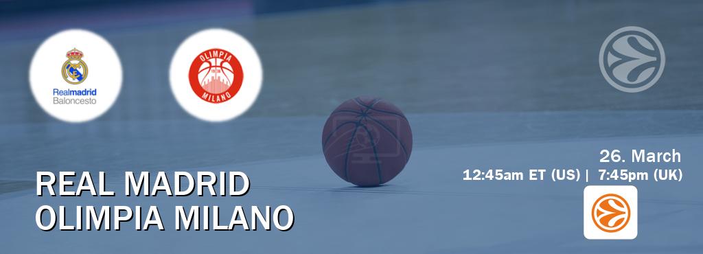 You can watch game live between Real Madrid and Olimpia Milano on EuroLeague TV.