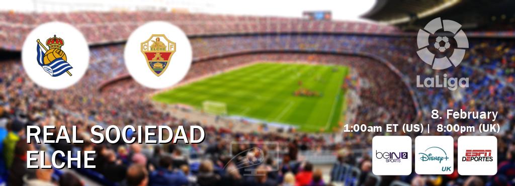 You can watch game live between Real Sociedad and Elche on beIN SPORTS 2(AU), Disney+ UK(UK), ESPN Deportes(US).