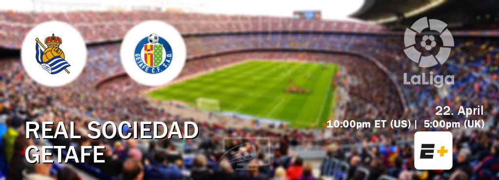You can watch game live between Real Sociedad and Getafe on ESPN+(US).