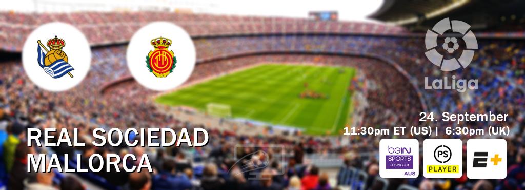 You can watch game live between Real Sociedad and Mallorca on beIN Sports Connect(AU), Premier Player(UK), ESPN+(US). You can watch game live between Real Sociedad and Mallorca on beIN Sports Connect(AU), Premier Player(UK), ESPN+(US).