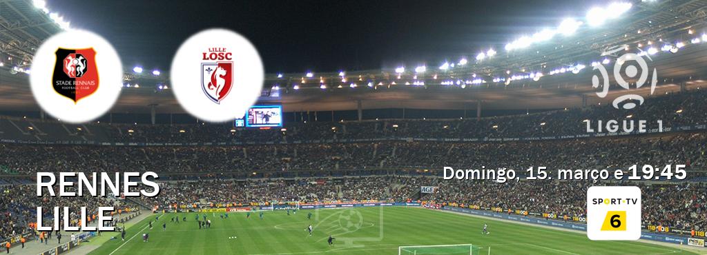 Jogo entre Rennes e Lille tem emissão Sport TV 6 (domingo, 15. março e  19:45).