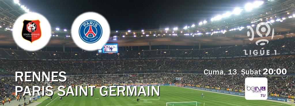 Karşılaşma Rennes - Paris Saint Germain beIN SPORTS 4'den canlı yayınlanacak (Cuma, 13. Şubat 20:00). Karşılaşma Rennes - Paris Saint Germain beIN SPORTS 4'den canlı yayınlanacak (Cuma, 13. Şubat 20:00).