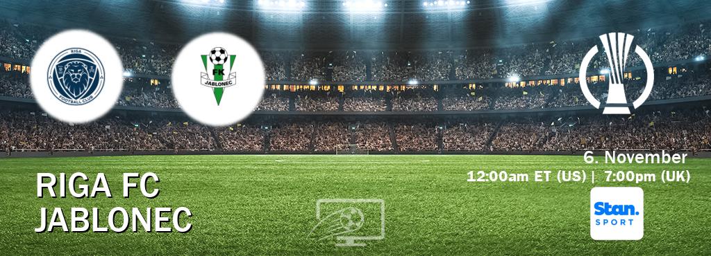 You can watch game live between Riga FC and Jablonec on Stan Sport(AU).