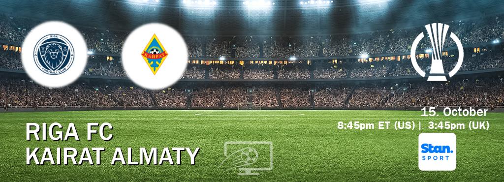 You can watch game live between Riga FC and Kairat Almaty on Stan Sport(AU).