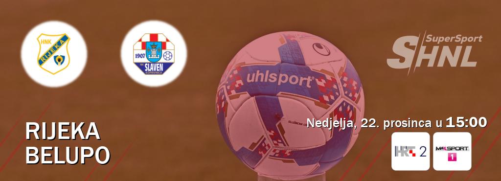 Izravni prijenos utakmice Rijeka i Belupo pratite uživo na HTV2 i MAXSport1 (nedjelja, 22. prosinca u  15:00).