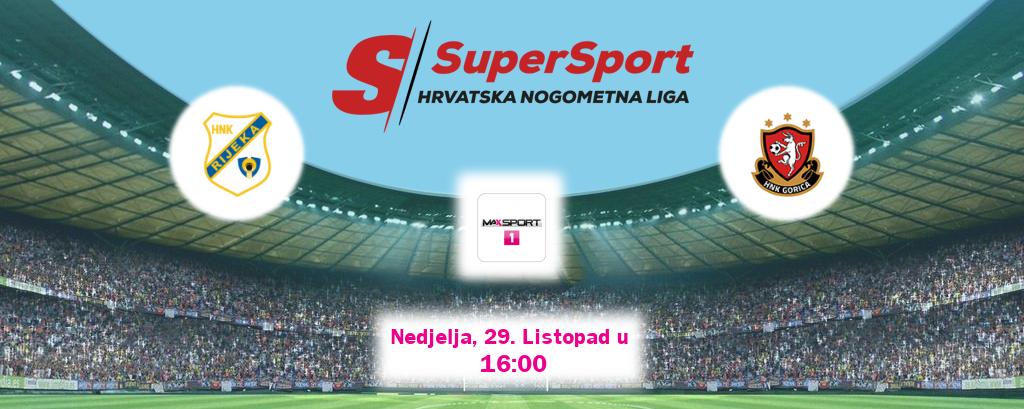 Izravni prijenos utakmice Rijeka i HNK Gorica pratite uživo na MAXSport1 (Nedjelja, 29. Listopad u  16:00).
