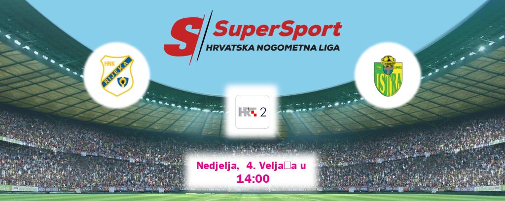 Izravni prijenos utakmice Rijeka i Istra 1961 pratite uživo na HTV2 (Nedjelja,  4. Veljača u  14:00).