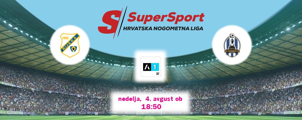 Prenos tekme med Rijeka in Lokomotiva v živo na Arena Sport 1 (nedelja,  4. avgust ob  18:50 uri).