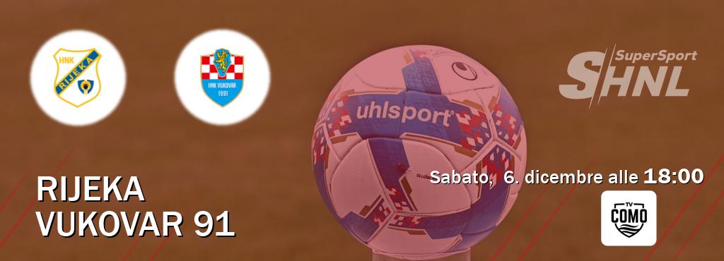 Il match Rijeka - Vukovar 91 sarà trasmesso in diretta TV su Como TV (ore 18:00)