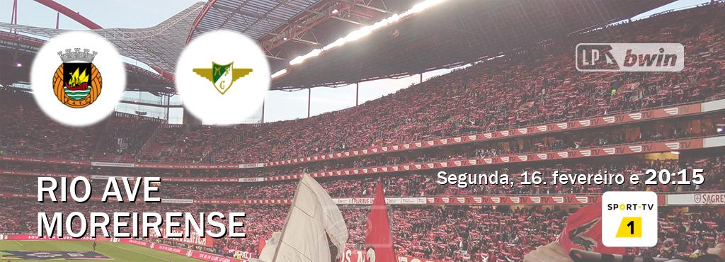 Jogo entre Rio Ave e Moreirense tem emissão Sport TV 1 (segunda, 16. fevereiro e  20:15).