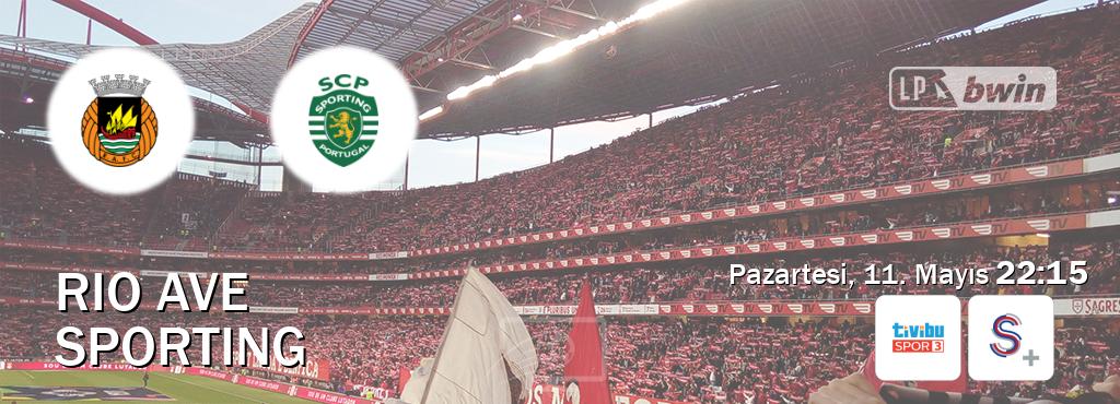 Karşılaşma Rio Ave - Sporting Tivibu Spor 3 ve S Sport +'den canlı yayınlanacak (Pazartesi, 11. Mayıs 22:15). Karşılaşma Rio Ave - Sporting Tivibu Spor 3 ve S Sport +'den canlı yayınlanacak (Pazartesi, 11. Mayıs 22:15).