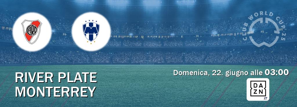 Il match River Plate - Monterrey sarà trasmesso in diretta TV su DAZN Italia (ore 03:00)