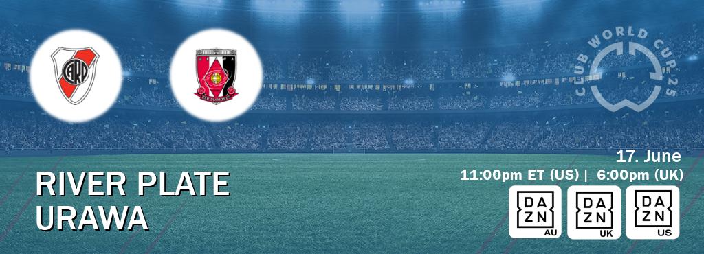 You can watch game live between River Plate and Urawa on DAZN(AU), DAZN UK(UK), DAZN(US).