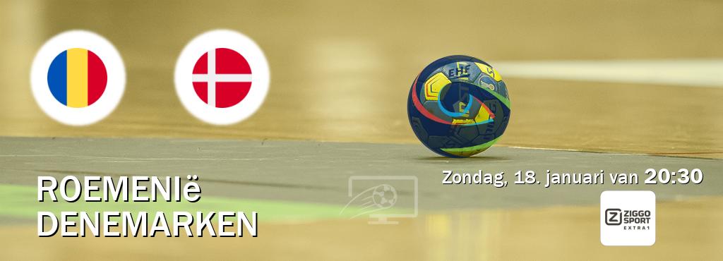 Wedstrijd tussen Roemenië en Denemarken live op tv bij Ziggo Sport 5 (zondag, 18. januari van  20:30).