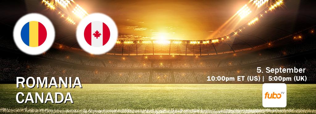 You can watch game live between Romania and Canada on fuboTV(US).