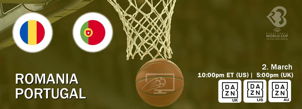 You can watch game live between Romania and Portugal on DAZN UK(UK), DAZN(US), DAZN(AU).