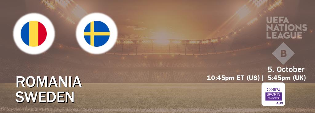 You can watch game live between Romania and Sweden on beIN Sports Connect(AU). You can watch game live between Romania and Sweden on beIN Sports Connect(AU).