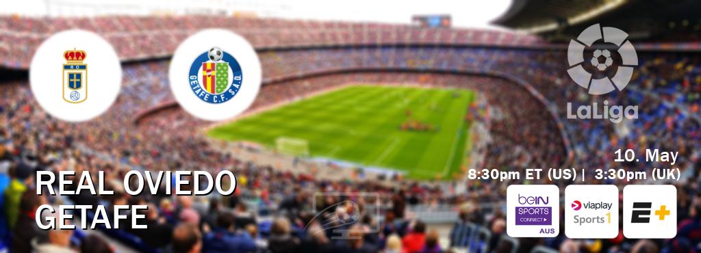 You can watch game live between Real Oviedo and Getafe on beIN Sports Connect(AU), Viaplay Sports 1(UK), ESPN+(US).
