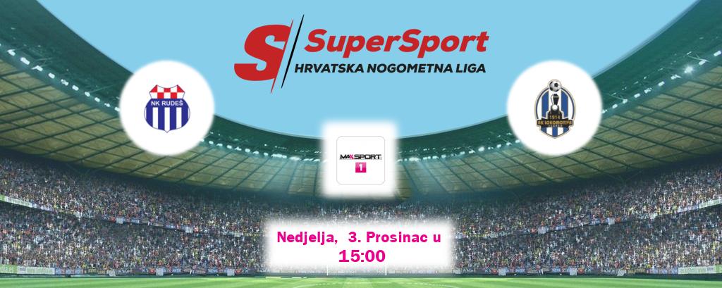 Izravni prijenos utakmice Rudeš i Lokomotiva pratite uživo na MAXSport1 (Nedjelja,  3. Prosinac u  15:00).