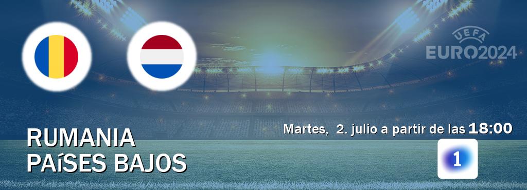 El partido entre Rumania y Países Bajos será retransmitido por LA 1 (martes,  2. julio a partir de las  18:00).