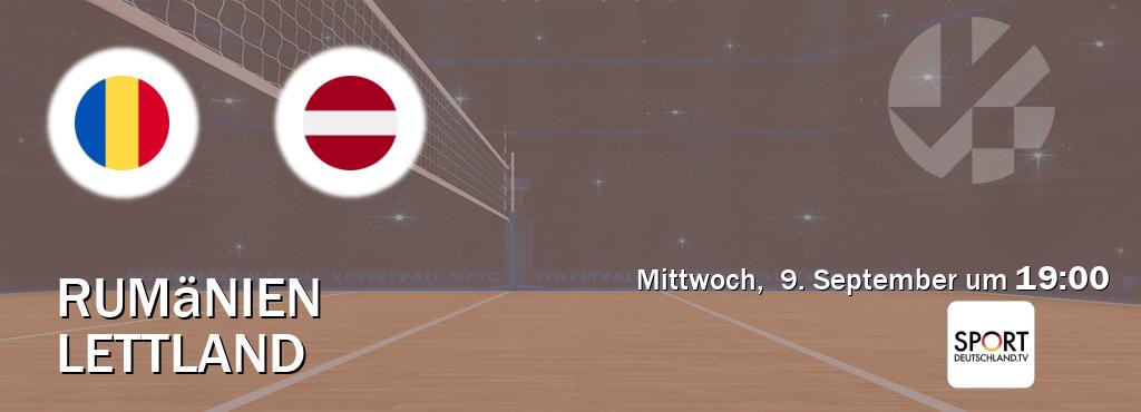 Das Spiel zwischen Rumänien und Lettland wird am Mittwoch,  9. September um  19:00, live vom Sportdeutschland.TV übertragen.