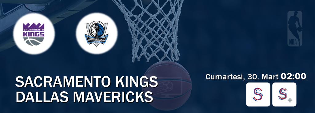 Karşılaşma Sacramento Kings - Dallas Mavericks S Sport ve S Sport +'den canlı yayınlanacak (Cumartesi, 30. Mart  02:00).