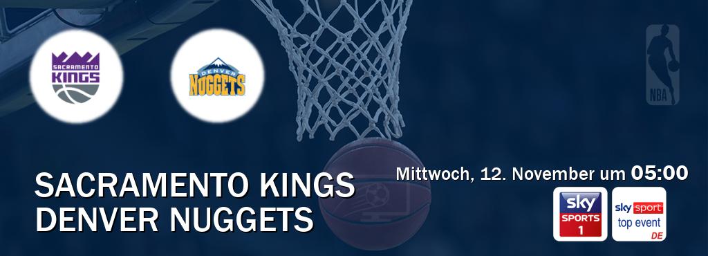Das Spiel zwischen Sacramento Kings und Denver Nuggets wird am Mittwoch, 12. November um  05:00, live vom Sky Sport 1 und Sky Sport Top Event übertragen.