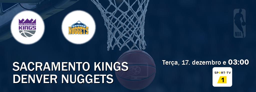 Jogo entre Sacramento Kings e Denver Nuggets tem emissão Sport TV 1 (terça, 17. dezembro e  03:00).