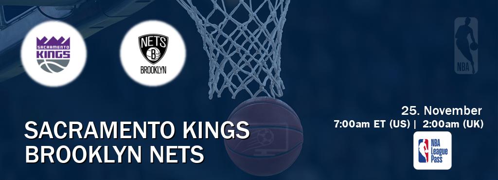 You can watch game live between Sacramento Kings and Brooklyn Nets on NBA League Pass.