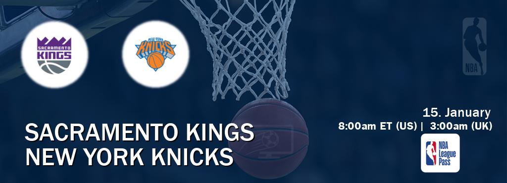 You can watch game live between Sacramento Kings and New York Knicks on NBA League Pass.