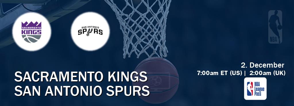 You can watch game live between Sacramento Kings and San Antonio Spurs on NBA League Pass.