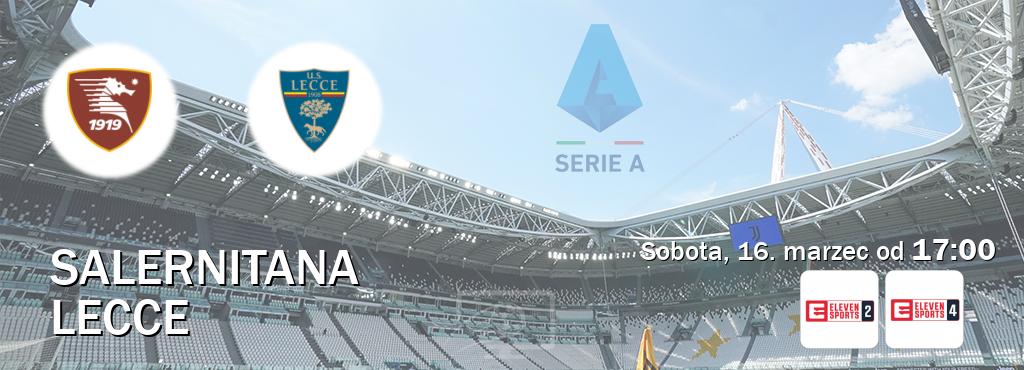 Gra między Salernitana i Lecce transmisja na żywo w Eleven Sports 2 i Eleven Sports 4 (sobota, 16. marzec od  17:00).