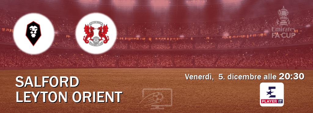 Il match Salford - Leyton Orient sarà trasmesso in diretta TV su Eurosport Player IT (ore 20:30)